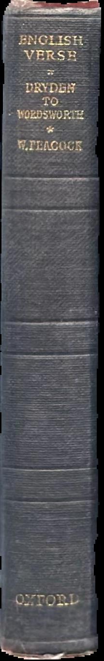 English verse : in five volumes : volume III : Dryden to Wordsworth live spine