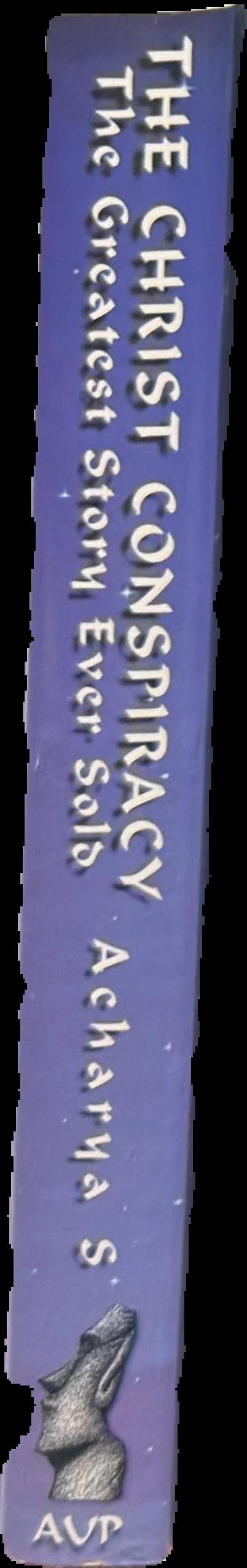 The Christ conspiracy : the greatest story ever sold live spine