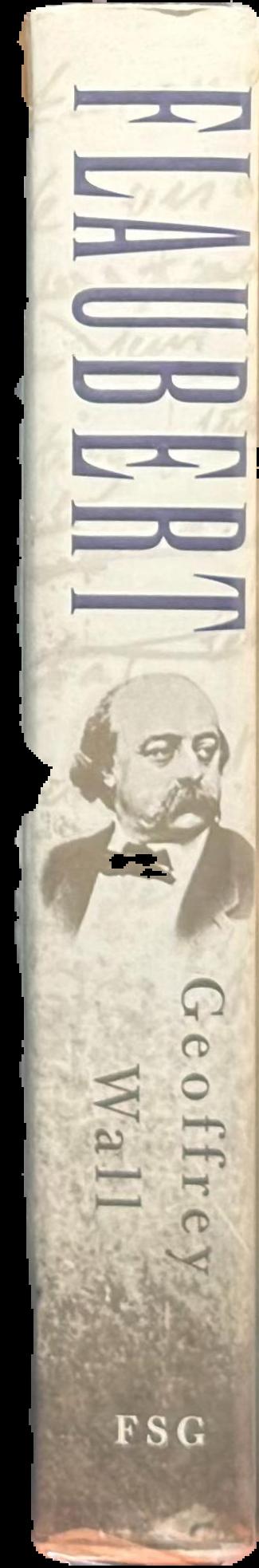 Flaubert : a life live spine
