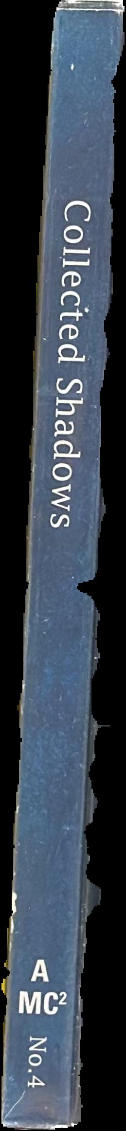 Collected shadows : Amc2 No. 4 live spine