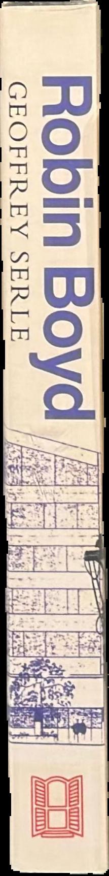 Robin Boyd : a life live spine