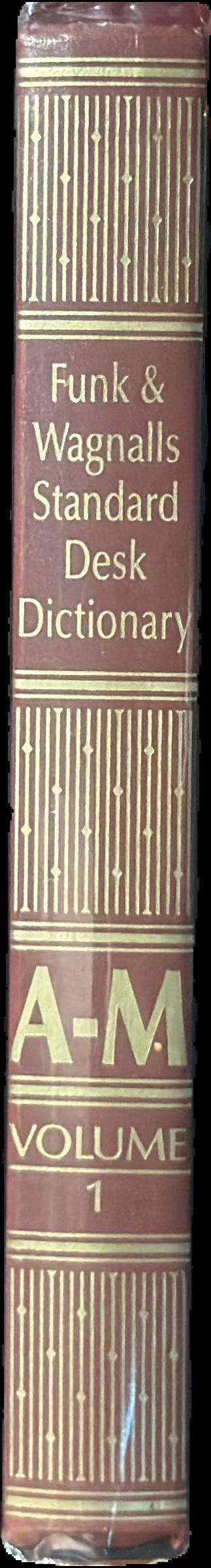 Funk & Wagnalls standard desk dictionary : volume 1 A-M live spine