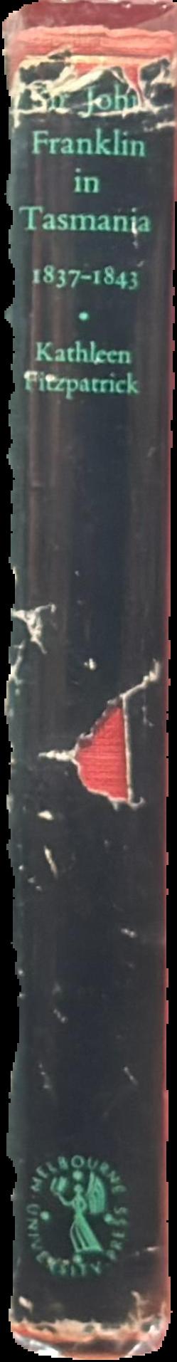 Sir John Franklin in Tasmania, 1837-1843 live spine