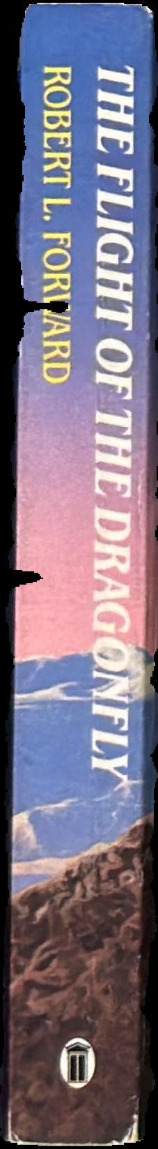 The flight of the dragonfly / Robert L. Forward live spine