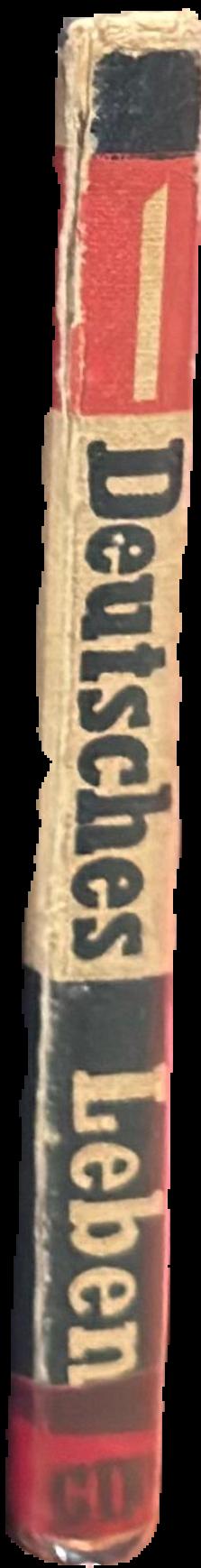 Deutches Leben part one / A. S. Macpherson, M.A. illustrated by H. Wiessenborn live spine