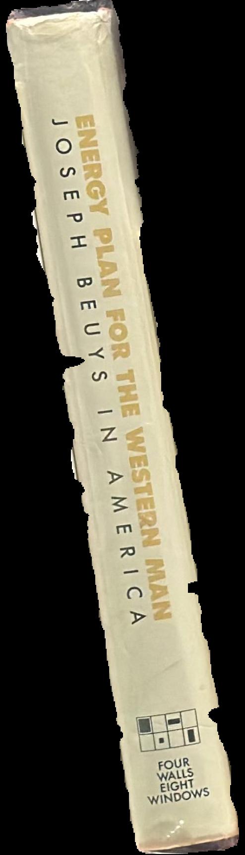 Energy plan for the Western man : Joseph Beuys in America : writings by and interviews with the artist live spine