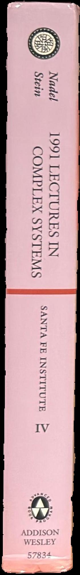 1991 Lectures in complex systems : the proceedings of the 1991 Complex Systems Summer School, Santa Fe, New Mexico, June 1991 live spine