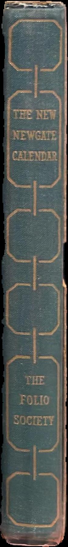 The new Newgate calendar / edited with an introduction by Lord Borkett live spine