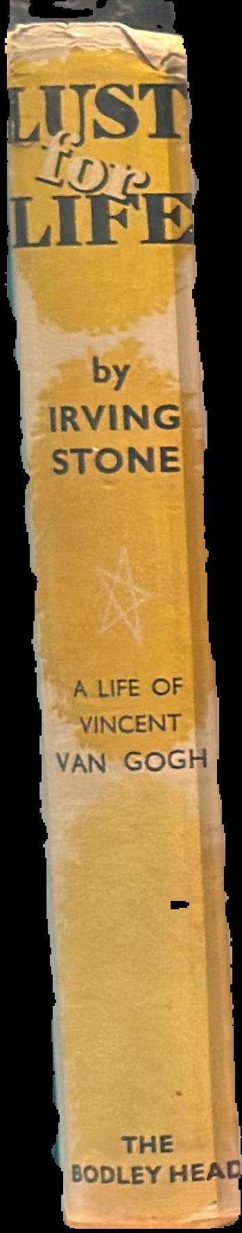 A lust for life : a life of Vincent van Gogh live spine