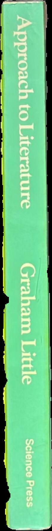 Approach to literature : an introduction to critical study of content and method in writing live spine