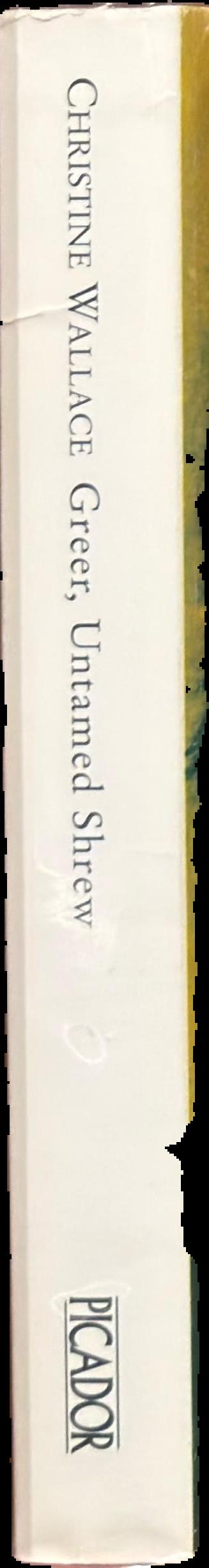 Greer : untamed shrew live spine