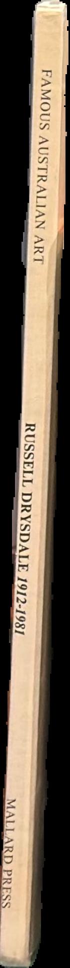 Russell Drysdale 1912 - 1981 : a biographical sketch live spine