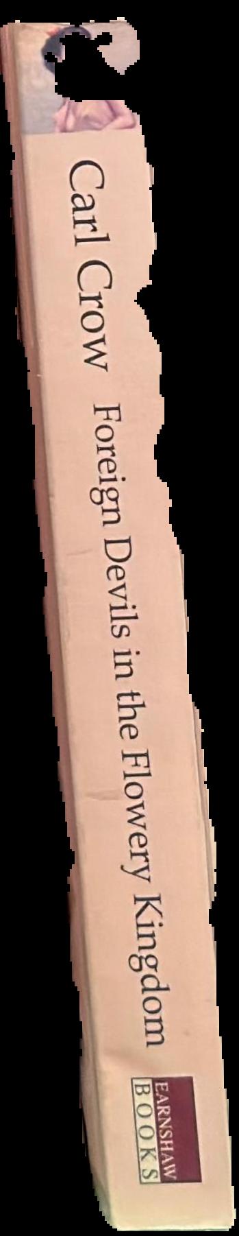 Foreign devils in the Flowery Kingdom live spine