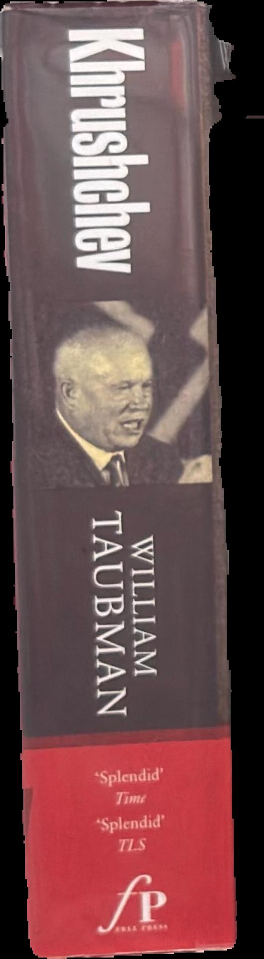 Khrushchev : the man and his era live spine