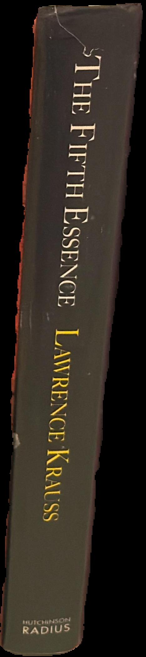 The fifth essence : the search for dark matter in the universe live spine
