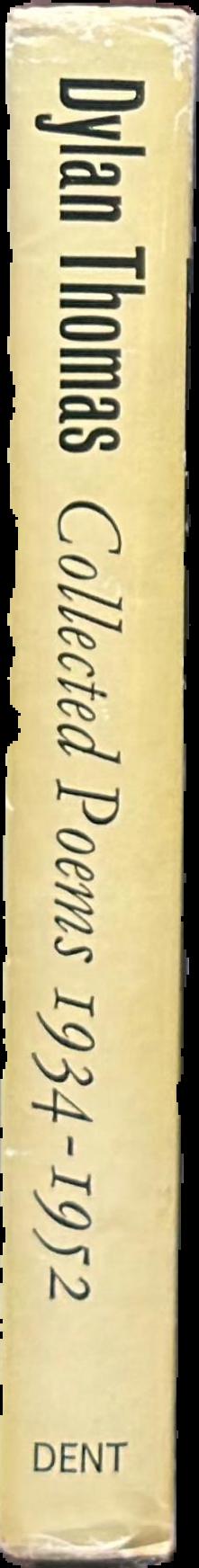 Dylan Thomas : collected poems 1934-1952 live spine