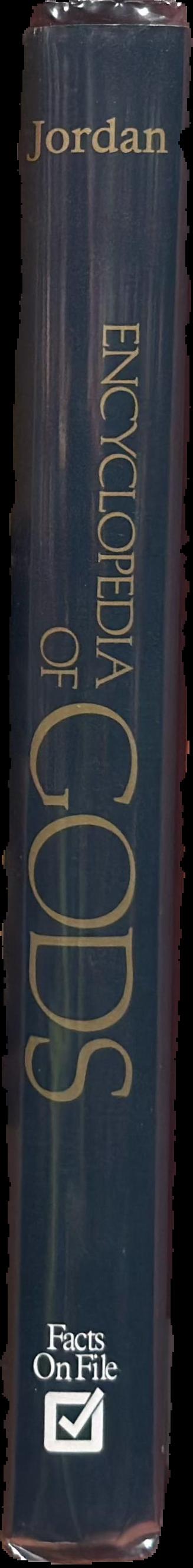 Encyclopedia of gods : over 2,500 deities of the world live spine