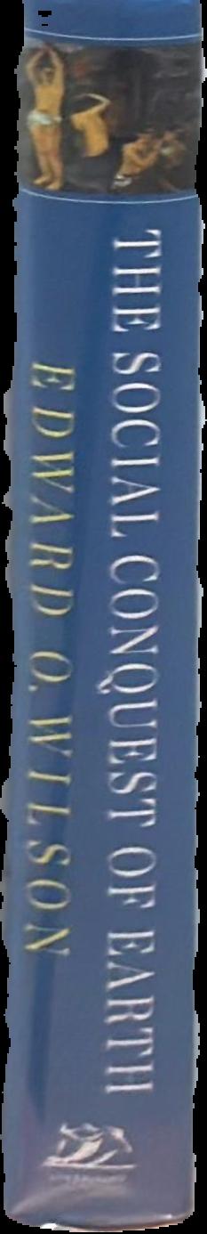 The social conquest of Earth live spine