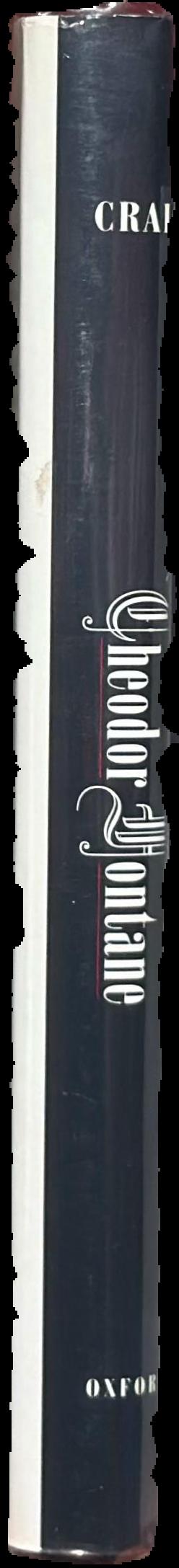 Theodor Fontane : literature and history in the Bismarck Reich / Gordon A. Craig live spine