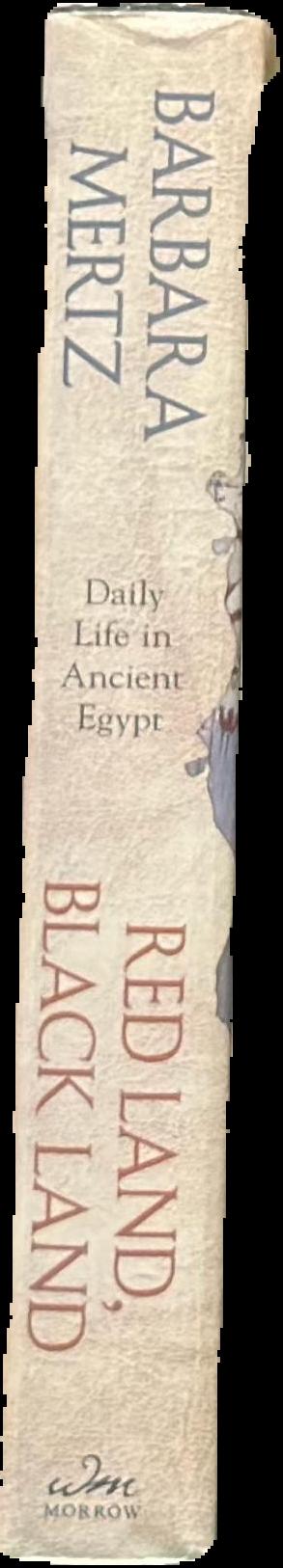 Red land, black land : daily life in ancient Egypt live spine