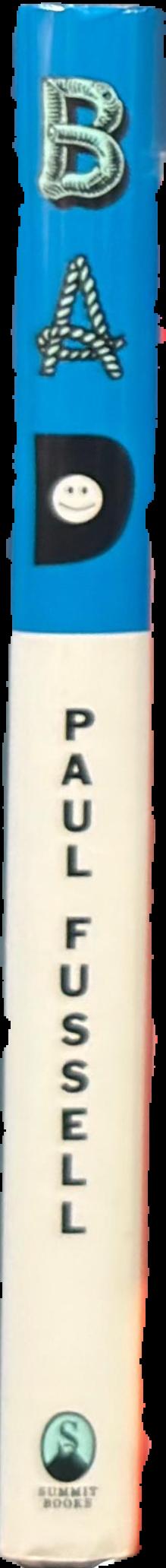 Bad or, the dumbing of America live spine