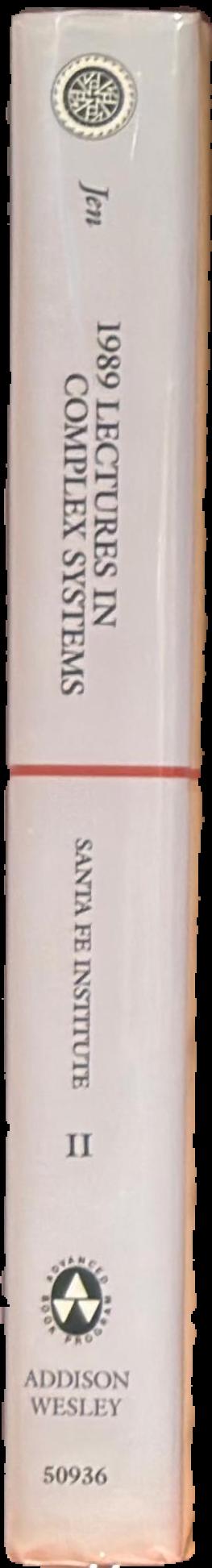 1989 Lectures in complex systems : the proceedings of the 1989 Complex Systems Summer School, Santa Fe, New Mexico, June 1989 live spine