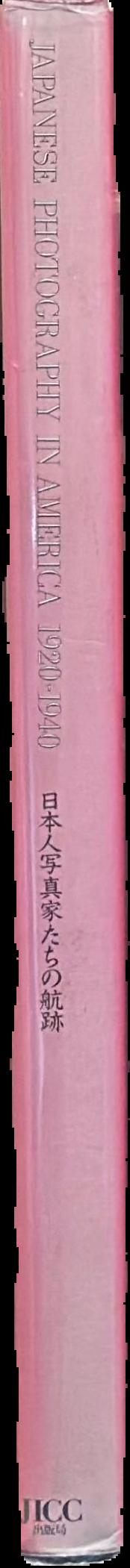 Japanese photography in America 1920–1940 live spine