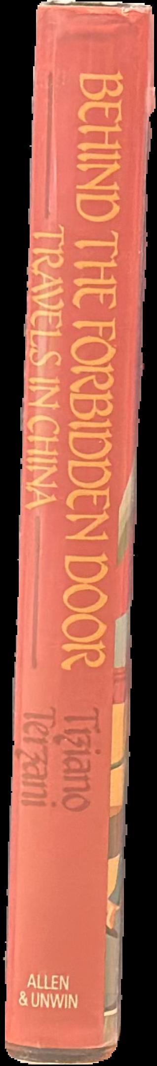 Behind the forbidden door: travels in China live spine