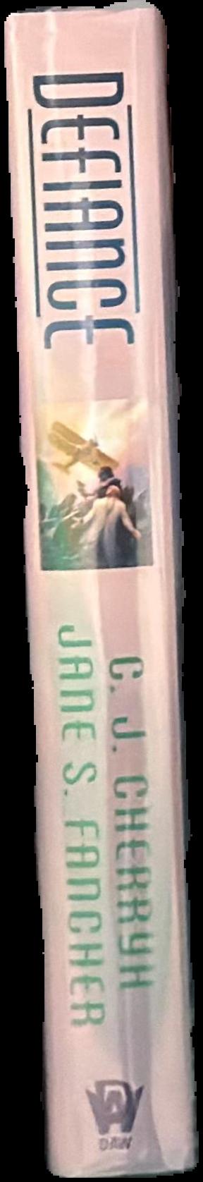 Defiance / C. J. Cherryh and Jane S. Fancher live spine