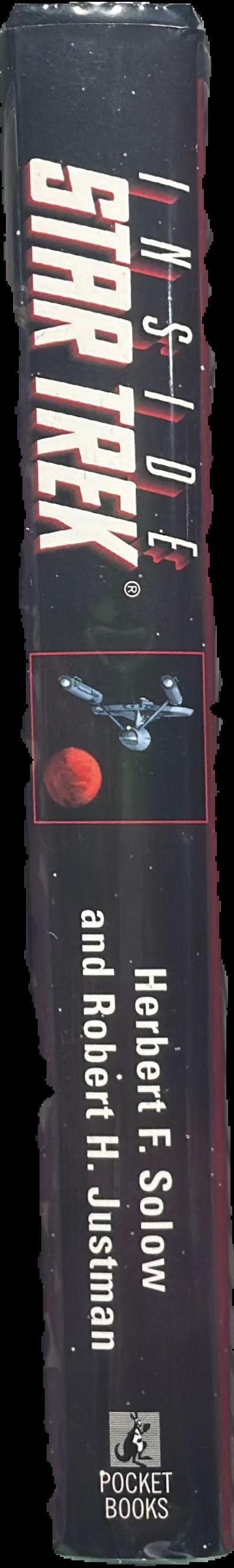 Inside Star Trek : the real story / Herbert F. Solow and Robert H. Justman live spine
