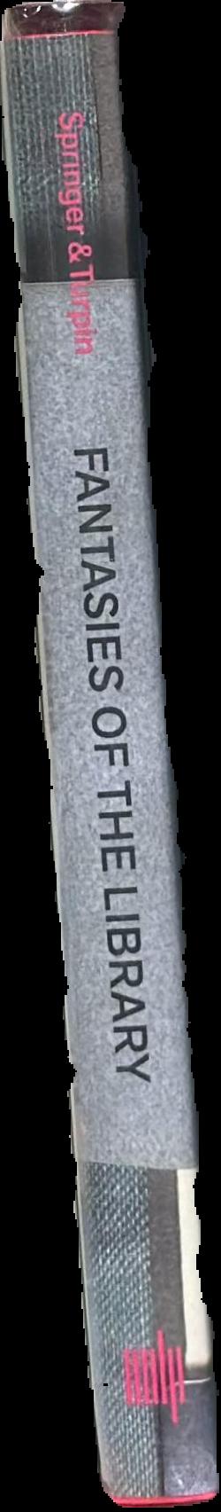 Fantasies of the library live spine