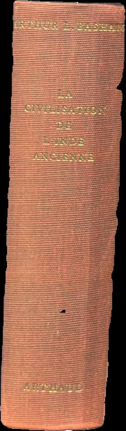 La civilisation de l'Inde ancienne / Arthur L. Basham live spine