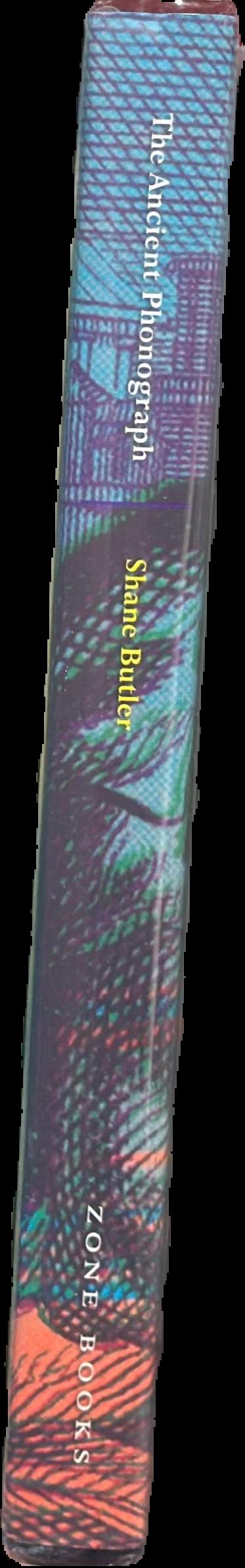 The ancient phonograph / Shane Butler live spine