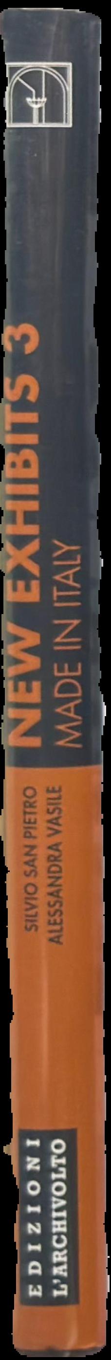 New exhibits 3 : made in Italy live spine