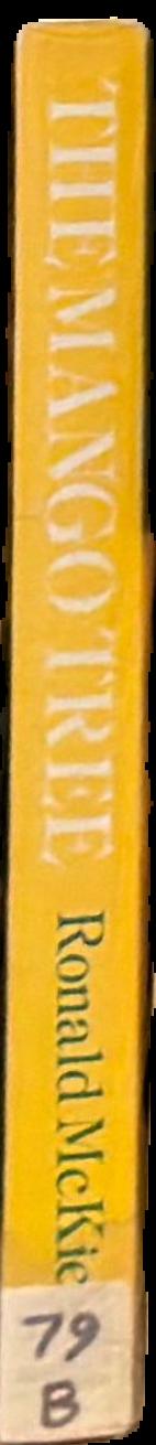 The mango tree / Ronald McKie live spine