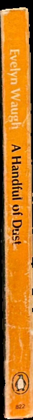 A handful of dust / Evelyn Waugh live spine