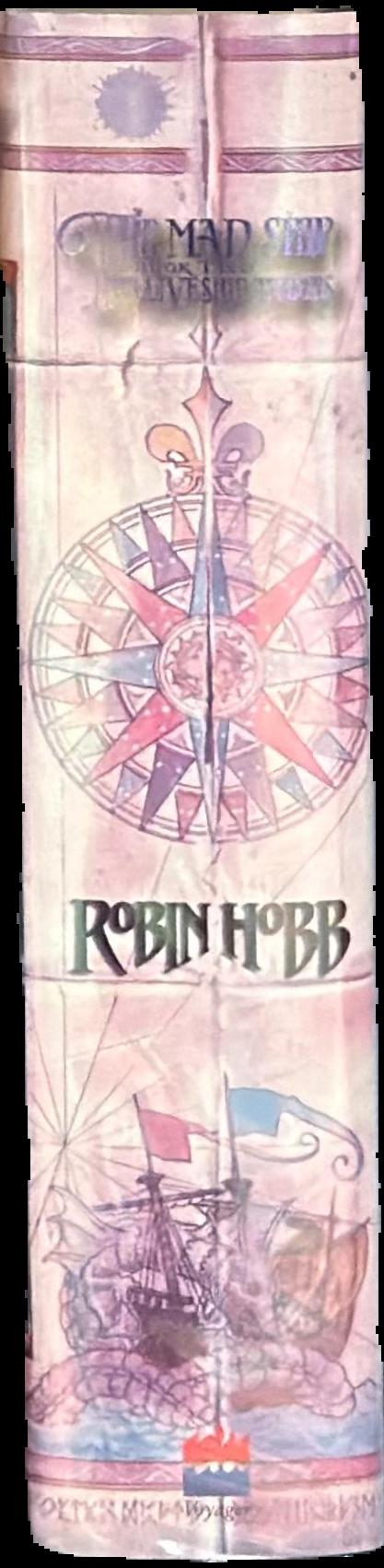 The mad ship / Robin Hobb live spine