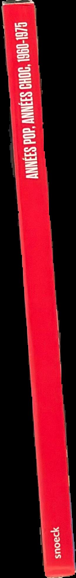 Années pop, années choc, 1960-1970 = Years of Pop and Shock, 1960-1975 live spine