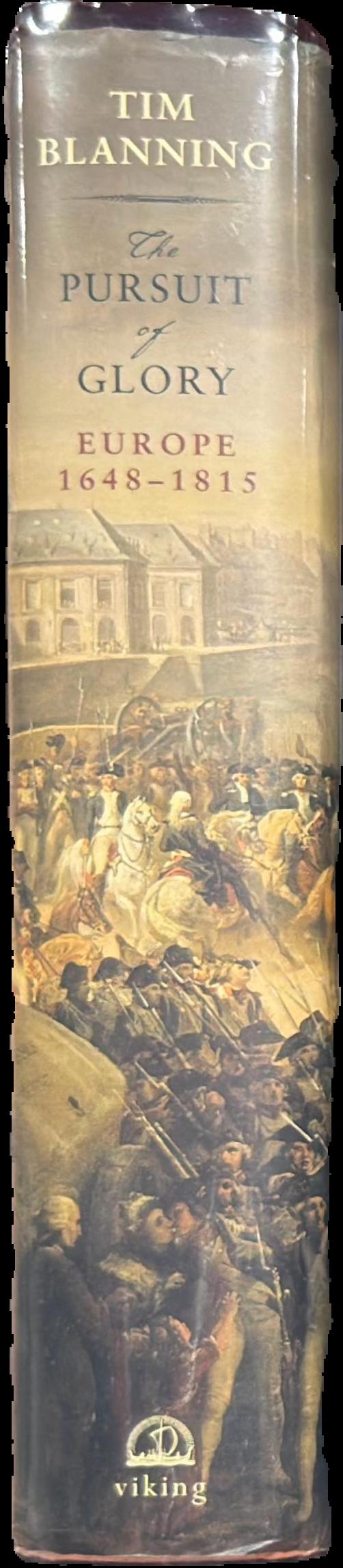 The pursuit of glory : Europe 1648-1815 live spine