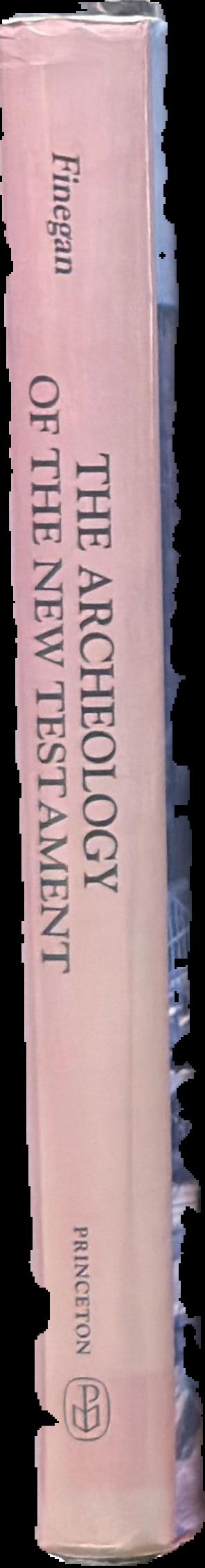 The archeology of the new testament : the life of Jesus and the beginning of the early church live spine