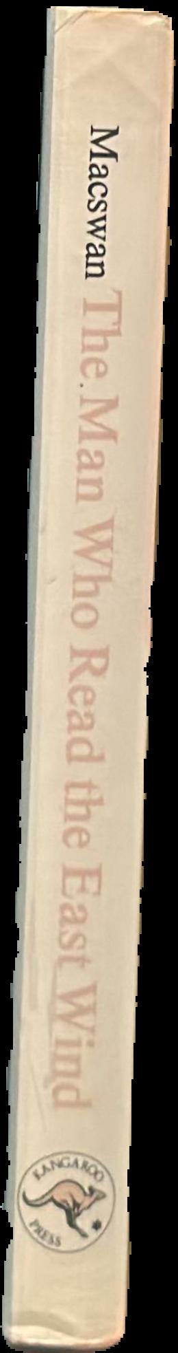 The man who read the east wind : a biography of Richard Hughes live spine