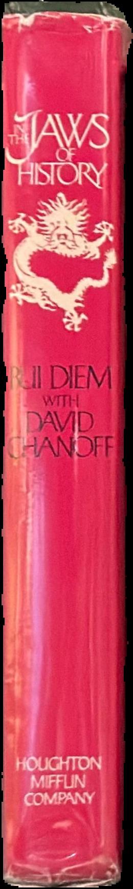 In the jaws of history / Bui Diem with David Chanoff live spine