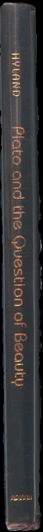 Plato and the question of beauty / Drew A. Hyland live spine
