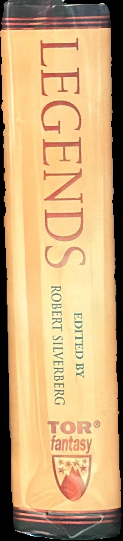 Legends : short novels by the masters of modern fantasy / edited by Robert Silverberg live spine