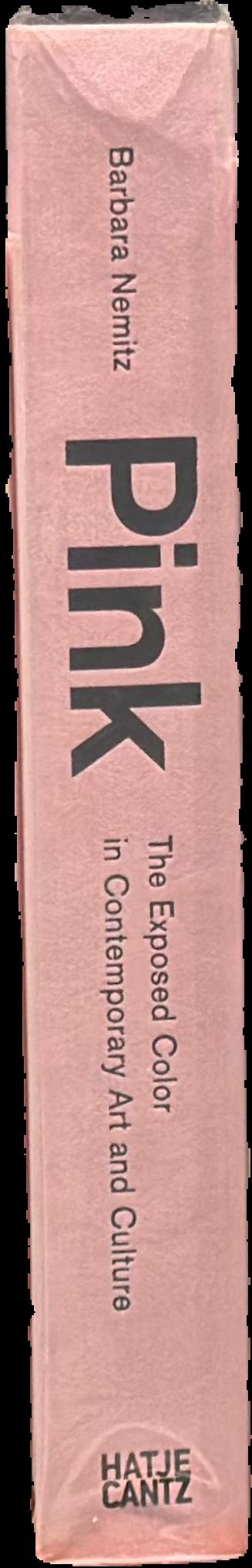 Pink : the exposed color in contemporary art and culture live spine