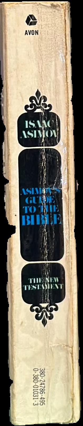 Asimov's guide to the Bible : volume two : the New Testament live spine
