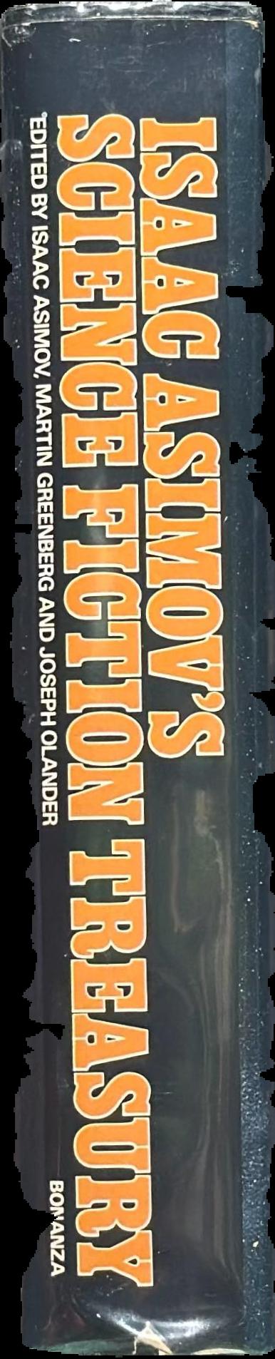 Isaac Asimov's science fiction treasury / edited by Isaac Asimov, Martin Greenberg, and Joseph Olander live spine