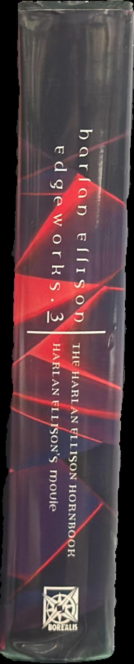 Edgeworks 3 : the Harlan Ellison hornbook : Harlan Ellison's movie live spine