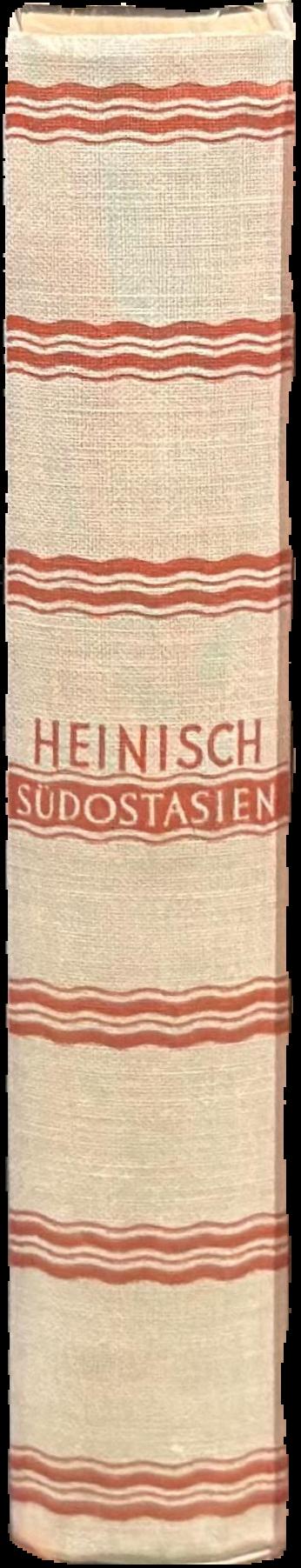 Sudostasien : menschen, wirtschaft und kultur der staaten und einzelraume = Southeast Asia : people, economy and culture of the states and individual regions / Heinz H. Heinisch live spine