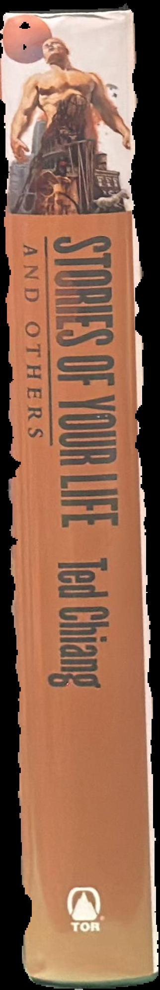 Stories of your life and others / Ted Chiang live spine